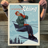 I'd Rather Be Skiing (Lake & Lodge) Art Print