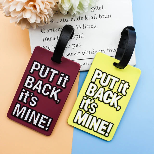 "Put It Back, It's Mine" Luggage Tag