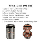 Round My Skin Care Case, Striped